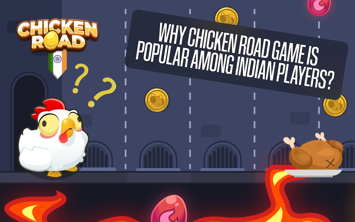 Chicken Road game popular among Indian players